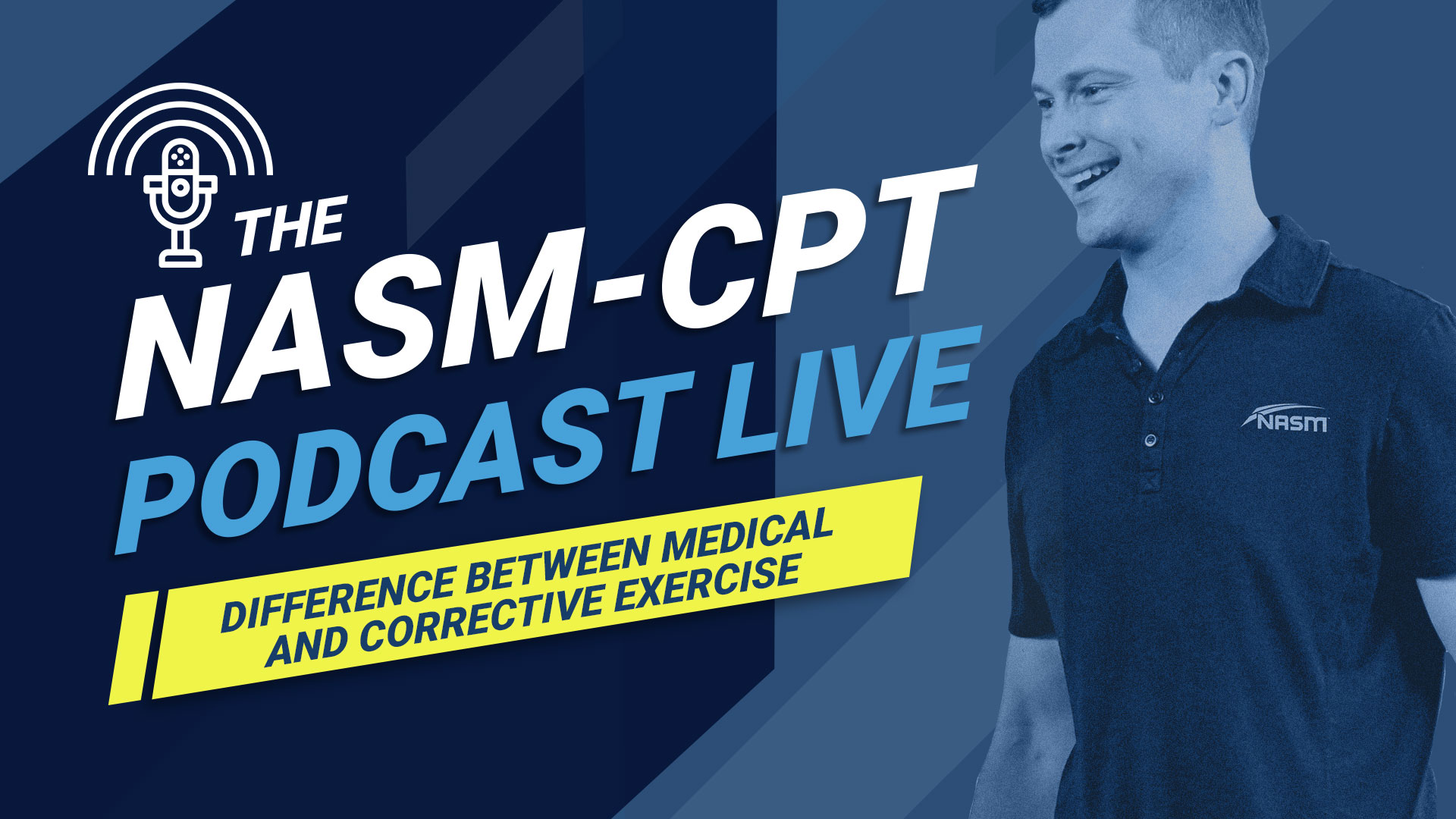 NASM-CPT关于矫正与医疗运动的播客